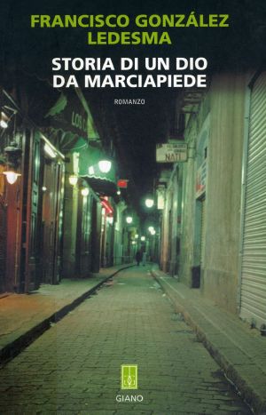 [Ricardo Méndez 05] • (Commissario Méndez 4) Storia Di Un Dio Da Marciapiede